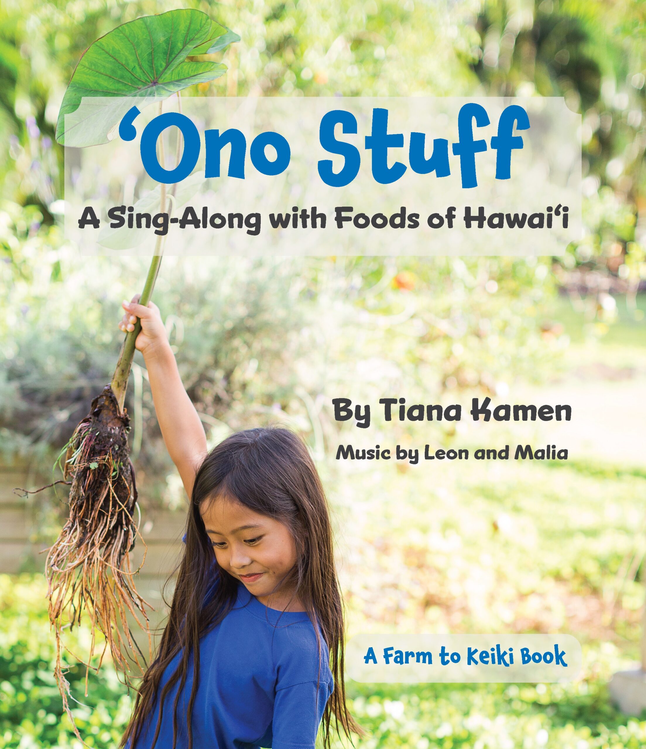 Ono Stuff - A Sing Along with Foods of Hawai'i